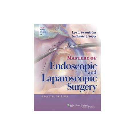 mastery of endoscopic and laparoscopic surgery books PDF