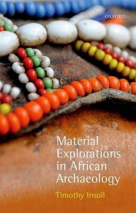 material explorations african archaeology timothy Doc