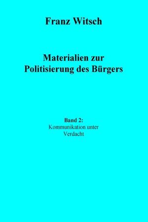 materialien politisierung b rgers band kommunikation PDF