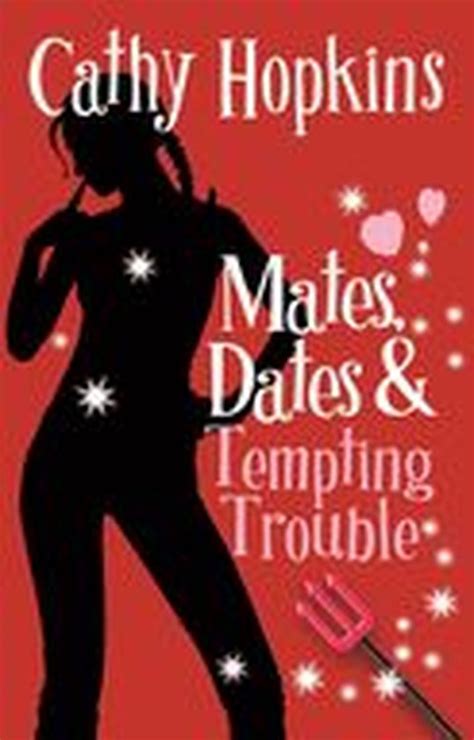 mates dates tempting trouble hopkins Reader