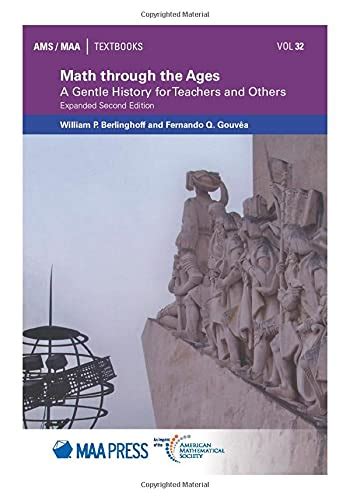 math through the ages a gentle history for teachers and others Reader