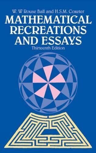 mathematical recreations and essays dover recreational math PDF