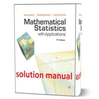 mathematical statistics with applications 7th edition solution manual Ebook Epub