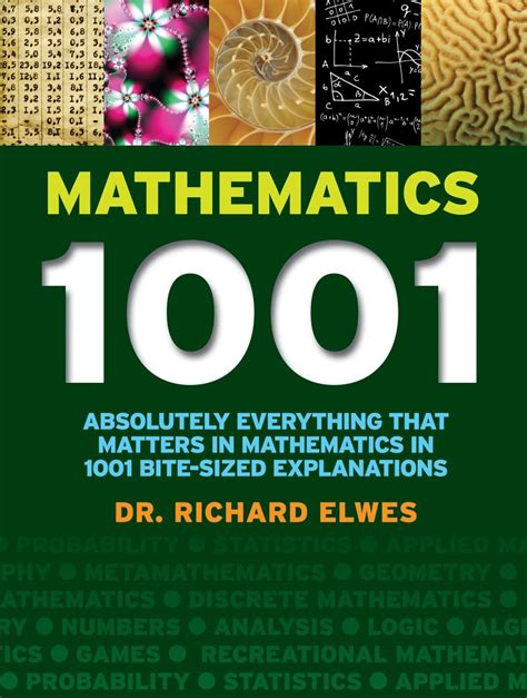 mathematics 1001 absolutely everything that matters in mathematics richard elwes Doc