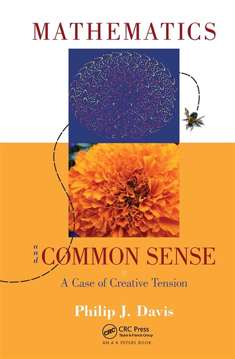 mathematics and common sense a case of creative tension Reader