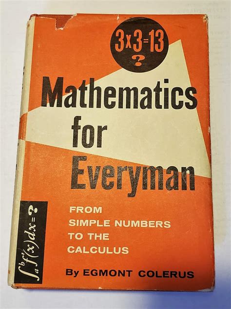 mathematics for everyman from simple numbers to the calculus PDF