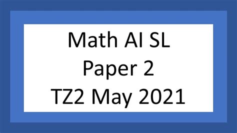 mathematics sl paper 2 tz2 Epub