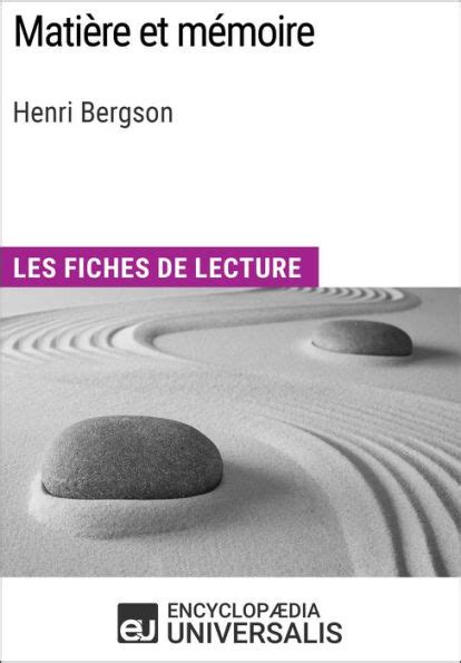 mati re m moire dhenri bergson duniversalis ebook Doc