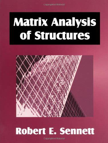 matrix analysis of structures sennett solutions pdf book Doc