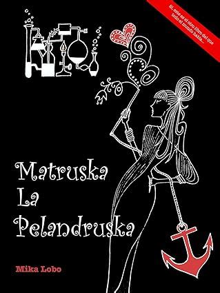 matruska la pelandruska Reader