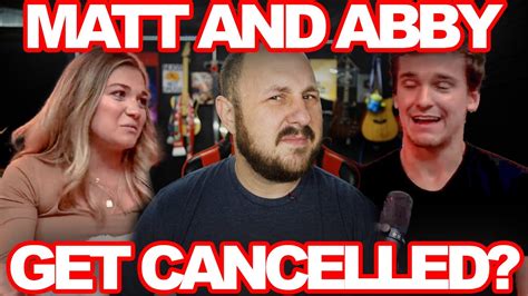 matt and abby cancelled why