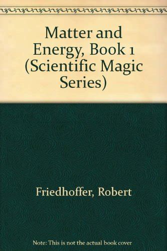 matter and energy scientific magic series volume 1 Reader