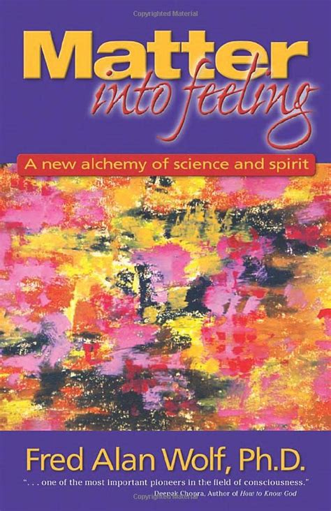 matter into feeling a new alchemy of science and spirit Reader