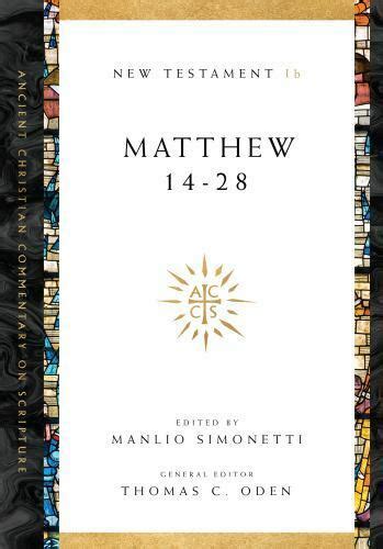 matthew 14 28 ancient christian commentary on scripture Kindle Editon