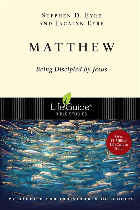 matthew being discipled by jesus lifeguide bible studies PDF