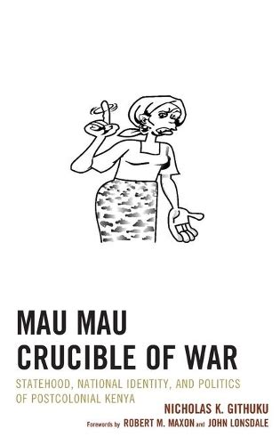 mau crucible war statehood postcolonial Epub