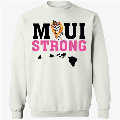 maui strong sweatshirt