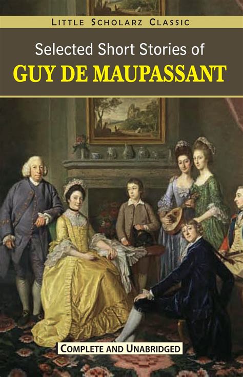maupassant s 180 short stories maupassant s 180 short stories Reader