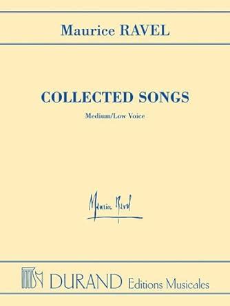 maurice ravel collected songs medium or low voice Epub