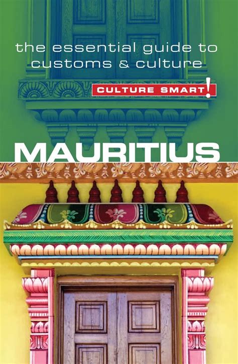 mauritius culture smart the essential guide to customs and culture Kindle Editon