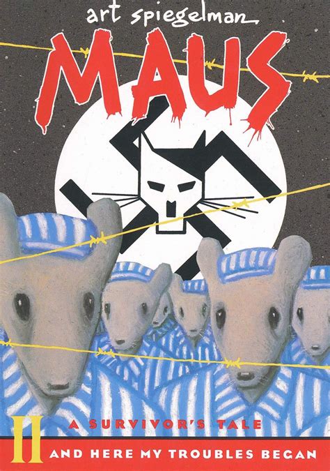 maus ii a survivors tale and here my troubles began Doc