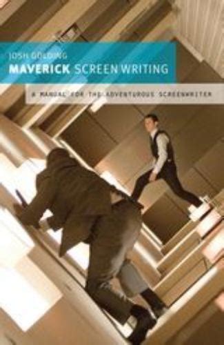 maverick screenwriting a manual for the adventurous screenwriter Reader