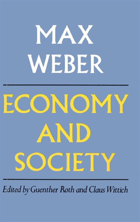 max weber s economy and society max weber s economy and society Doc