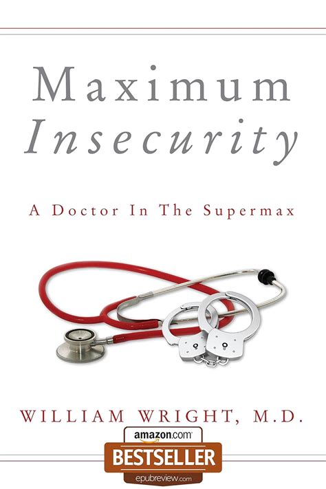 maximum insecurity a doctor in the supermax Epub