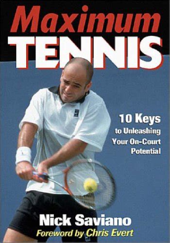 maximum tennis10 keys to unleashing your on court potential PDF