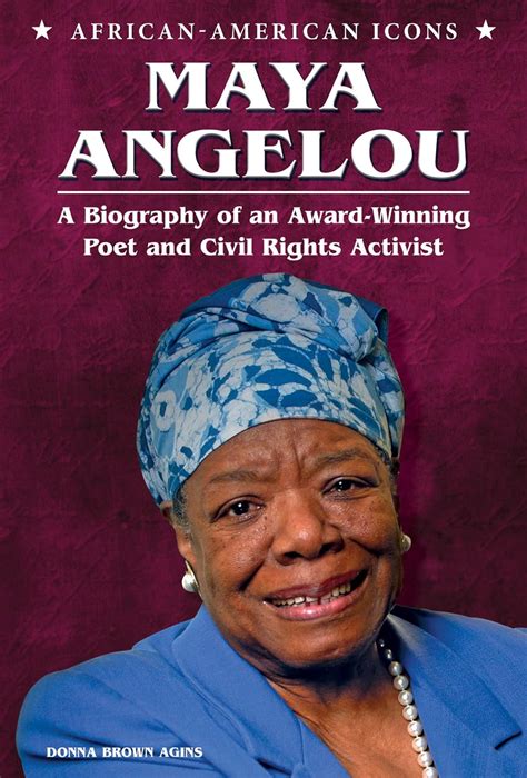 maya angelou a biography of an award winning poet and civil rights activist african american icons PDF