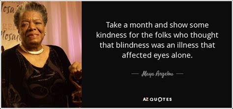 maya angelou eye problem