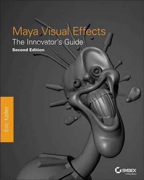 maya visual effects the innovators guide PDF