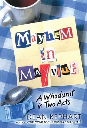 mayhem in mayville a whodunit in two acts lillenas publications PDF