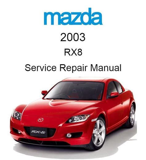 mazda rx8 service guide Reader