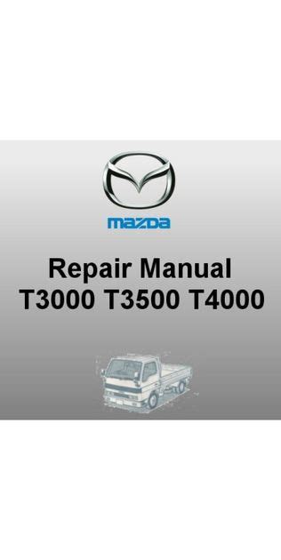 mazda t3500 workshop manual PDF