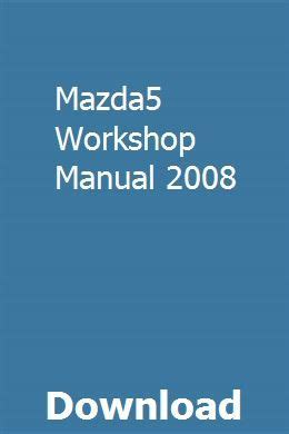 mazda5 workshop manual Doc