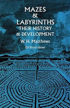 mazes and labyrinths their history and development Kindle Editon