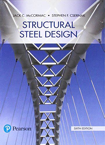 mccormac csernak structural steel design solution manual Kindle Editon