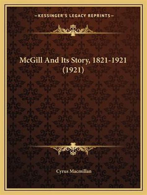 mcgill and its story 1821 1921 Kindle Editon