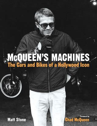 mcqueens machines the cars and bikes of a hollywood icon Kindle Editon