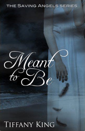 meant to be the saving angels series book 1 PDF