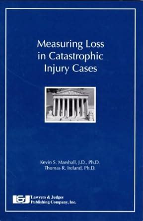 measuring loss in catastrophic injury cases Reader