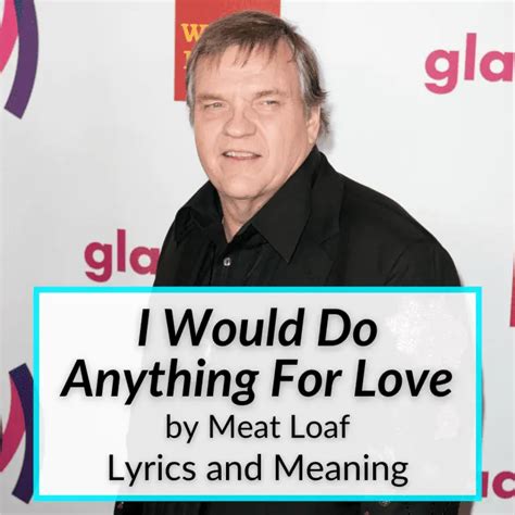 meatloaf i would do anything for love with lyrics