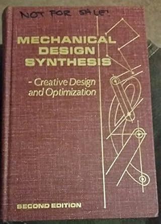 mechanical design synthesis with optimization applications Ebook Kindle Editon
