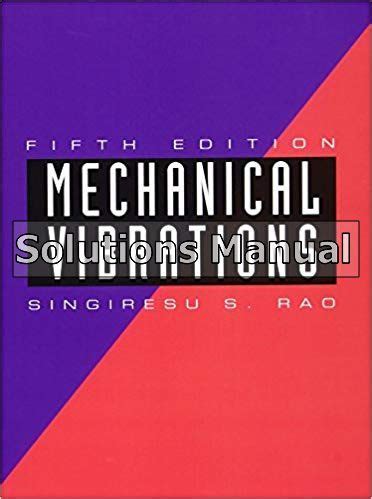 mechanical vibrations 5th edition solutions Doc