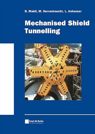 mechanised shield tunnelling bernhard maidl Reader