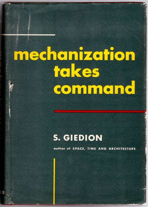 mechanization takes command a contribution to anonymous history Reader