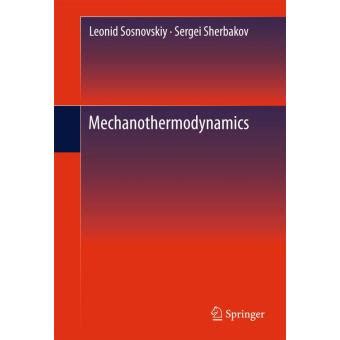 mechanothermodynamics leonid sosnovskiy PDF