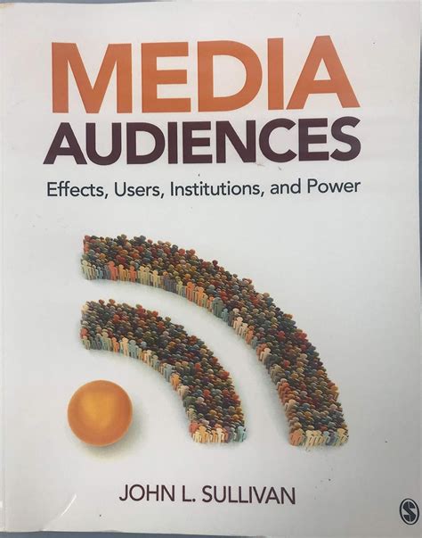 media audiences effects users institutions and power Reader