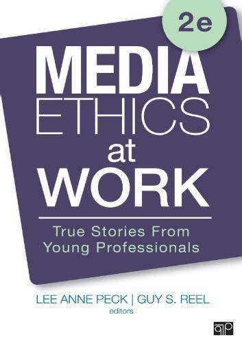 media ethics at work true stories from young professionals Ebook Kindle Editon